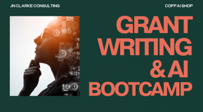 Grant Writing & AI BootCamp July 2025 (Updated)